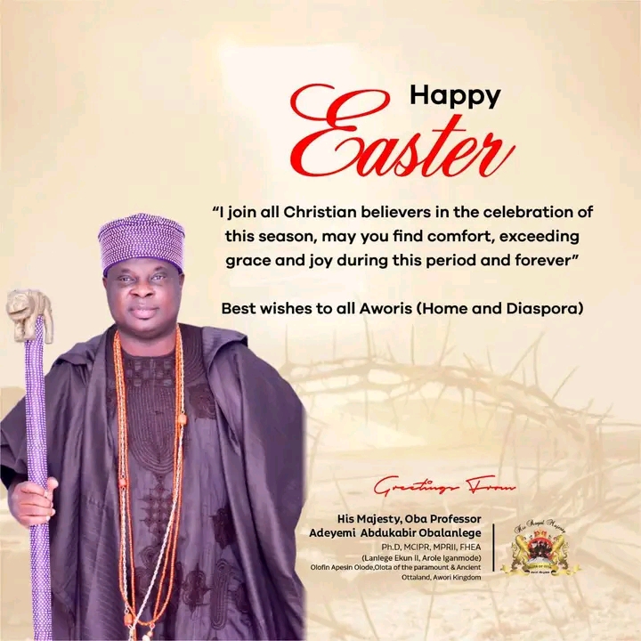 EASTER: OLOTA FELICITATES CHRISTIAN FAITHFULS, SEEKS PRAYER FOR THE NATION